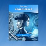 Día del Ingeniero y la Ingeniera