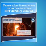 Curso sobre las Resoluciones SRT 30/23 y 295/03
