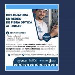 DIPLOMATURA UNIVERSITARIA EN REDES DE FIBRA OPTICA AL HOGAR 