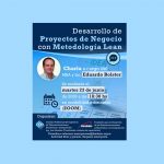Charla Virtual | Desarrollo de Proyectos de Negocio con Metodología Lean